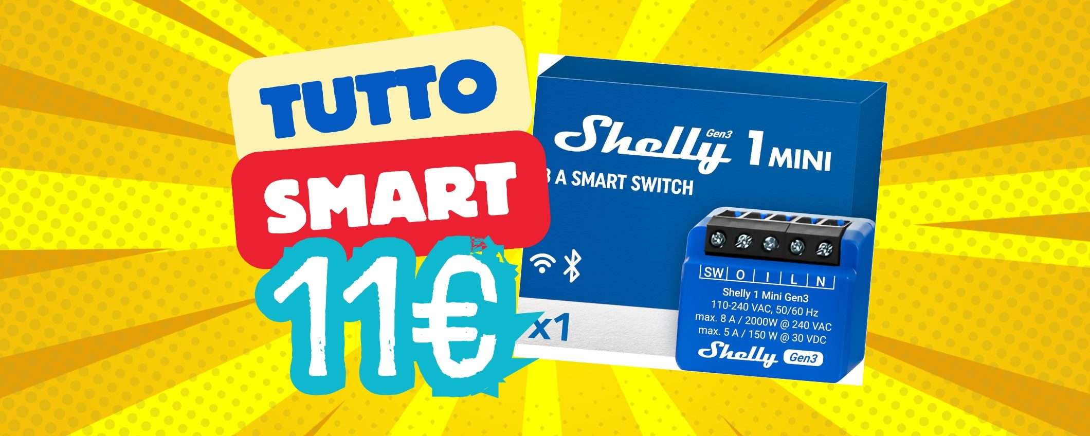 Shelly 1 Mini Gen3: solo 11€ e trasformi ogni cosa in un dispositivo smart