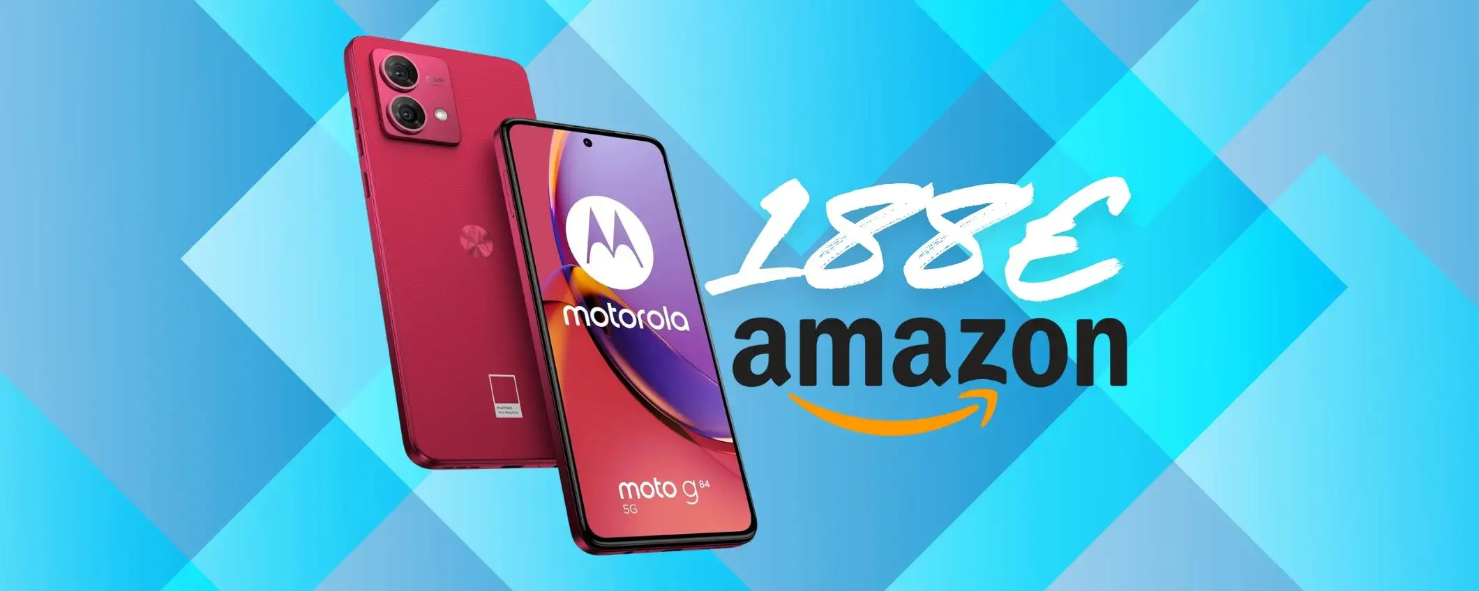 Smartphone economico ma affidabile? Motorola moto g84 5G, ora a 188€