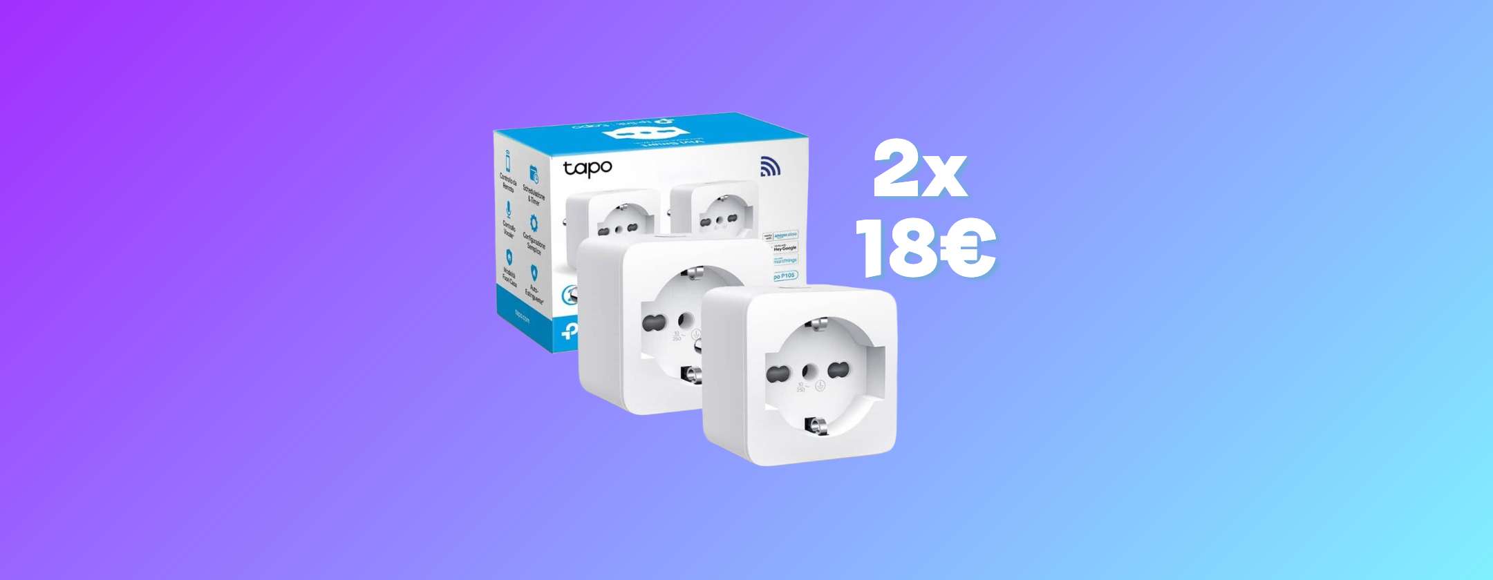 2 Prese Smart Tapo P105 a soli 18€ con le Offerte di Primavera Amazon