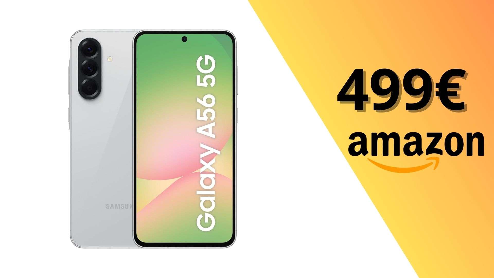 Samsung Galaxy A56 5G, su Amazon il prezzo scivola sotto i 500€ (anche a rate)