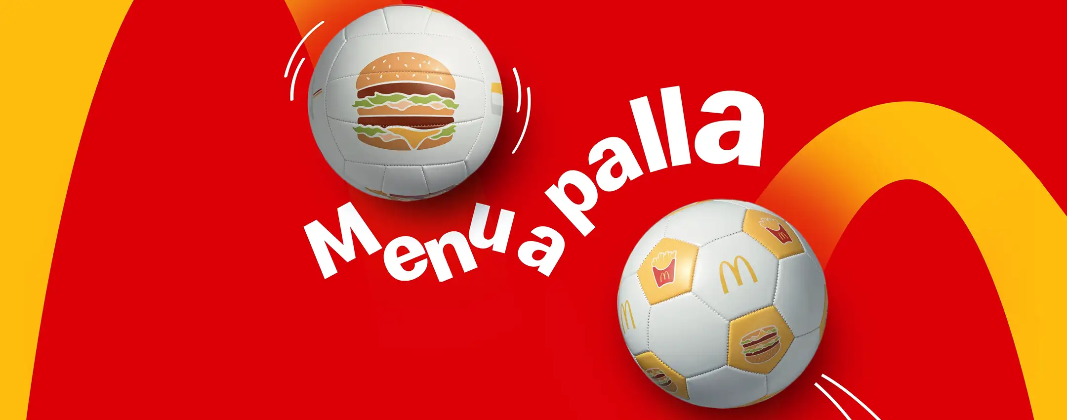 Ordina un Happy Meal o un McMenu Large e ricevi un pallone brandizzato