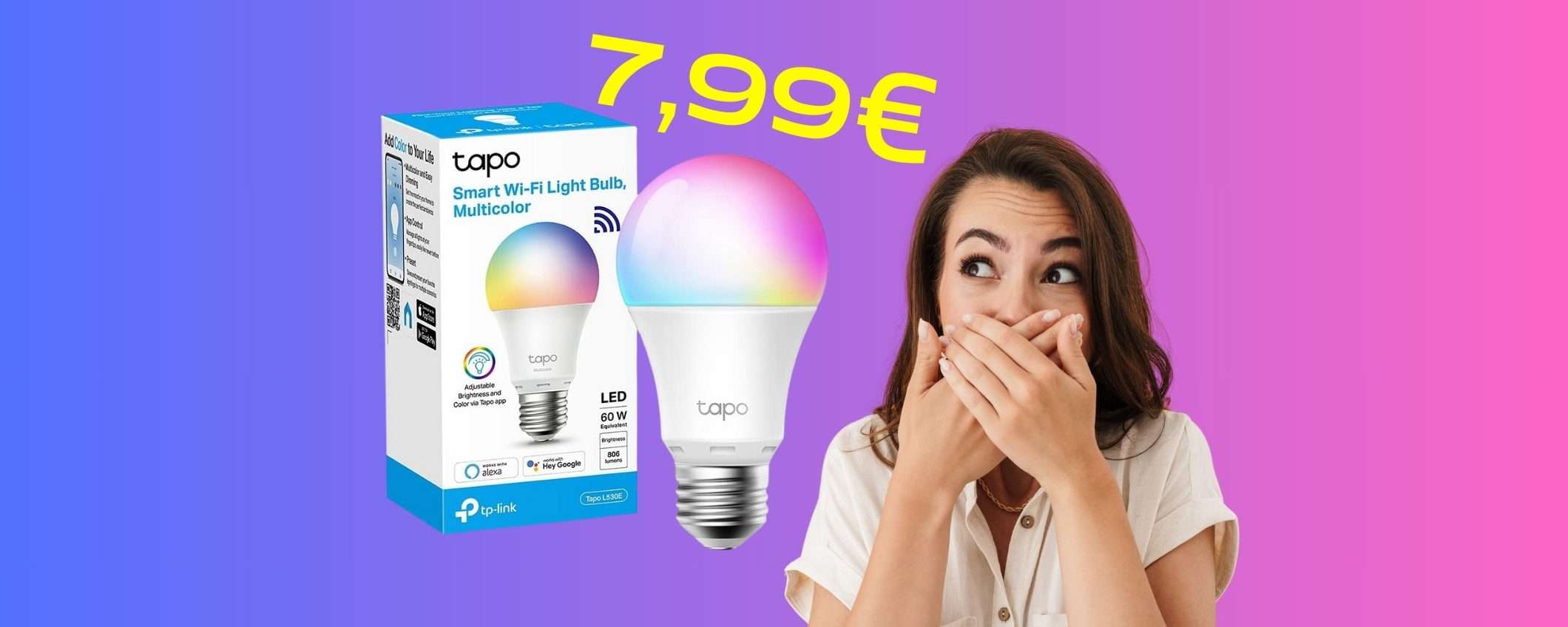 TP-Link Tapo: lampadina WiFi colorata (quasi) al minimo storico Amazon