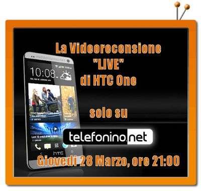 HTC One live videorecensione